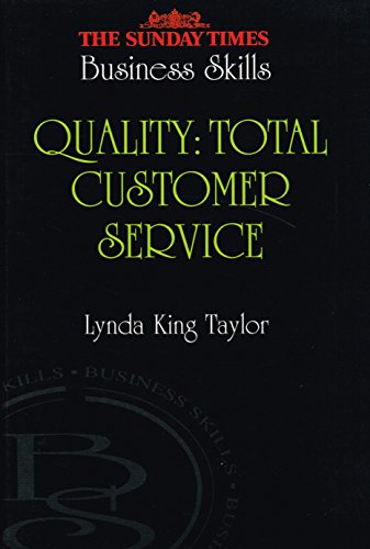 Stock image for Quality: Total Customer Service ("Sunday Times" Business Skills S.) for sale by AwesomeBooks