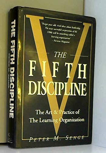 9780712698856: The Fifth Discipline: The Art and Practice of the Learning Organization: First edition