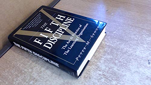 Stock image for The Fifth Discipline: The Art and Practice of the Learning Organization: First edition for sale by WorldofBooks