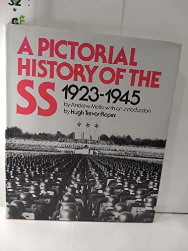 Beispielbild fr A Pictorial History of the SS 1923-1945 zum Verkauf von Front Cover Books