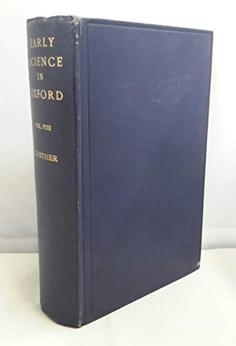 Imagen de archivo de Early Science in Oxford. Vol. VIII [8] [Eight]: The Cutler Lectures of Robert Hooke [Oxford, 1931] [London, 1679]. a la venta por Ted Kottler, Bookseller