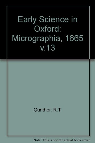 9780712902311: Early Science in Oxford: Micrographia, 1665 v.13