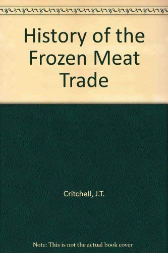 9780712904230: History of the Frozen Meat Trade