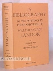 Stock image for Bibliography of the Writings in Prose and Verse of Walter Savage Landor for sale by Willis Monie-Books, ABAA