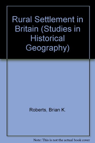 9780712907019: Rural Settlement in Britain (Studies in Historical Geography)