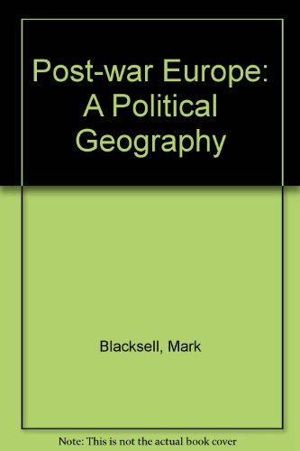 Beispielbild fr Post-War Europe : A Political Geography zum Verkauf von Better World Books Ltd