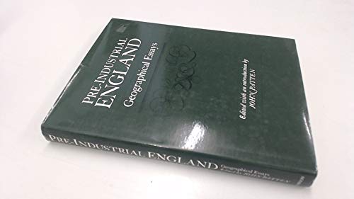 Stock image for Pre-Industrial England: Geographical Essays for sale by Blue Awning Books