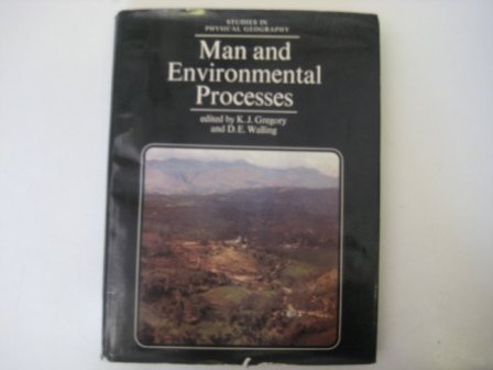 Beispielbild fr Studies in Physical Geography: Man and Environmental Processes zum Verkauf von Anybook.com