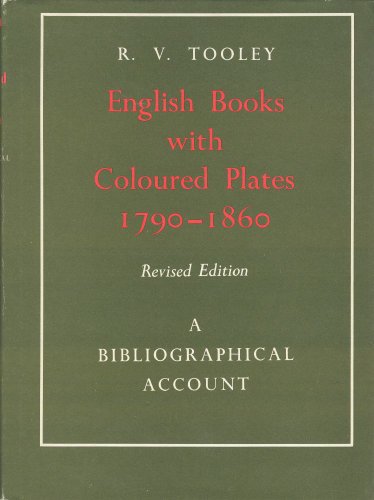 9780712909051: English books with coloured plates, 1790-1860: A bibliographical account of the most important books illustrated by English artists in colour aquatint and colour lithography