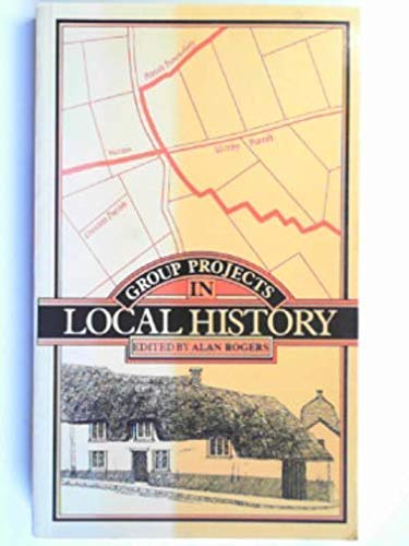 Beispielbild fr Group Projects in Local History zum Verkauf von WorldofBooks