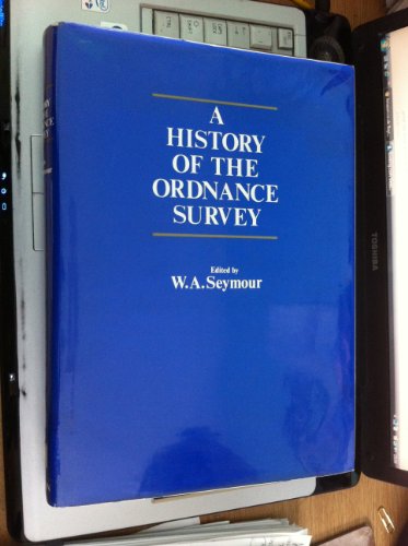 9780712909792: A History of the Ordnance Survey