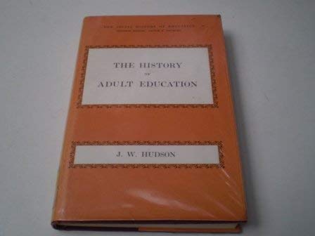 Stock image for The History of Adult Education for sale by Literary Cat Books