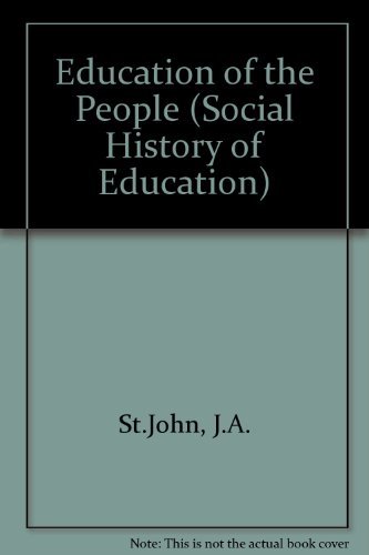 Imagen de archivo de The Education of the People a la venta por G. & J. CHESTERS