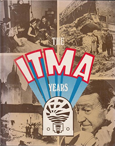 Stock image for ITMA Years, The for sale by Books & Bygones