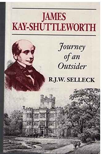 Stock image for James Kay-Shuttleworth: Journey of an Outsider for sale by HPB-Red