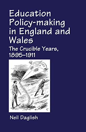 Stock image for Education Policy-Making in England and Wales for sale by Blackwell's