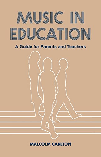 Stock image for Music in Education : A Guide for Parents and Teachers for sale by Blackwell's