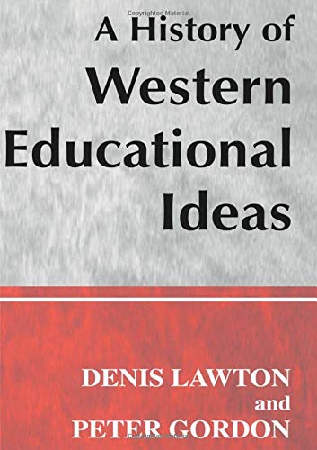 Beispielbild fr A History of Western Educational Ideas (Woburn Education Series) zum Verkauf von WorldofBooks