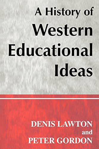 Stock image for A History of Western Educational Ideas (Woburn Education Series) for sale by Reuseabook