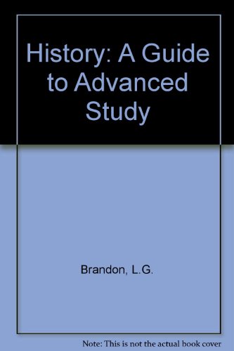 9780713100099: History: A Guide to Advanced Study