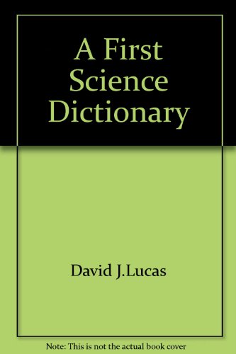 Beispielbild fr A First Science Dictionary zum Verkauf von AwesomeBooks