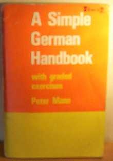 A Simple German Handbook with Graded Exercises (9780713101355) by Mann, P.