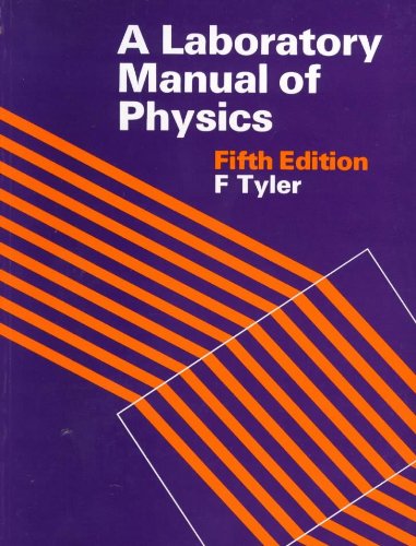 9780713101706: A Laboratory Manual of Physics: In S.I.Units