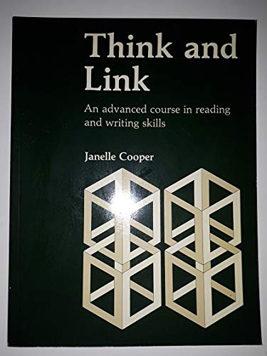 Beispielbild fr Think and Link: An Advanced Course in Reading and Writing Skills zum Verkauf von WorldofBooks