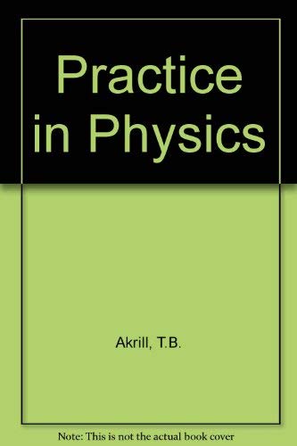 9780713103380: Practice in Physics