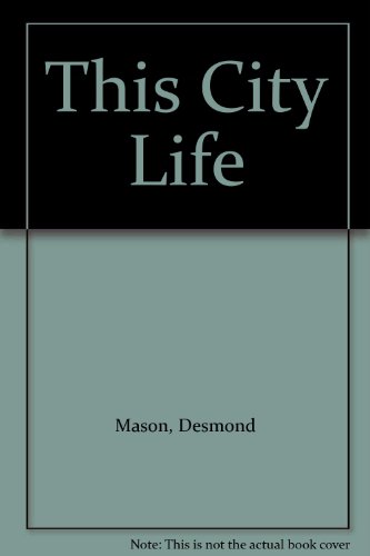 Stock image for This City Life. for sale by Frans Books