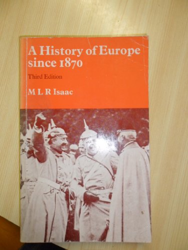 Imagen de archivo de A History of Europe Since 1870 a la venta por Clement Burston Books