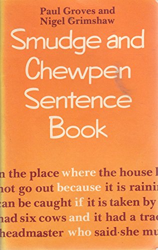 Smudge and Chewpen Sentence Book (9780713105100) by Groves, P.; Grimshaw, N.