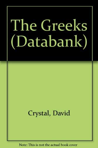 The Greeks (Databank Series) (9780713105568) by Crystal, D.; Foster, J.