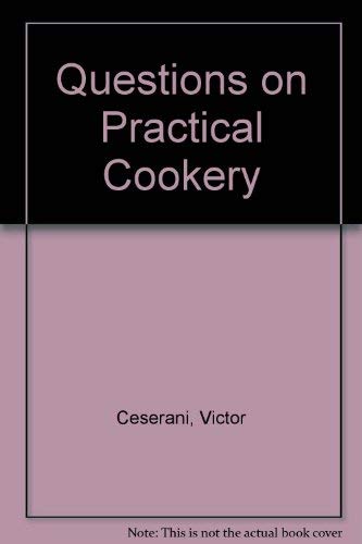 Stock image for Questions on Practical Cookery for sale by Re-Read Ltd