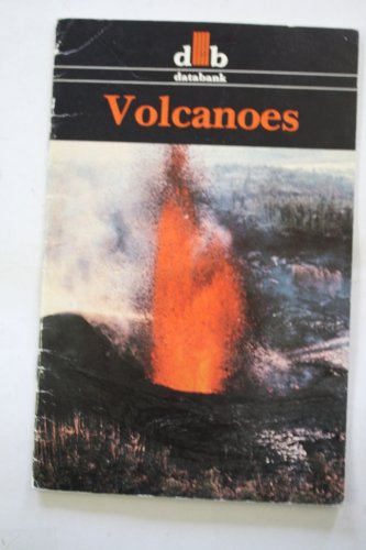 9780713106329: Volcanoes (Databank S.)