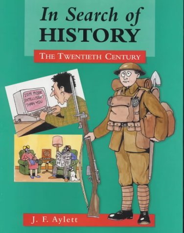 Beispielbild fr In Search of History: The Twentieth Century zum Verkauf von WorldofBooks