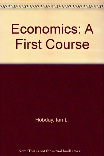 Stock image for Economics: A First Course for sale by AwesomeBooks