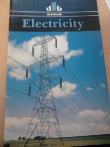 Imagen de archivo de Electricity (Databank Series) a la venta por Phatpocket Limited