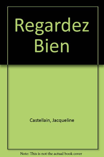 Regardez Bien! (9780713108644) by Castellain, J.; Cox, M.