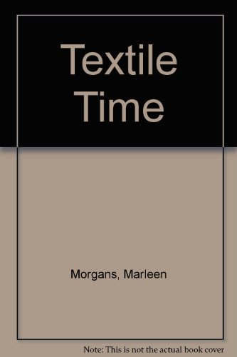 9780713109566: Textile Time: Using Yarns and Fabrics