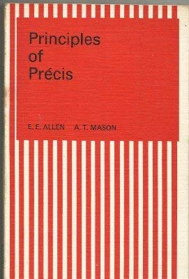 Imagen de archivo de The Principles of Precis a la venta por WorldofBooks