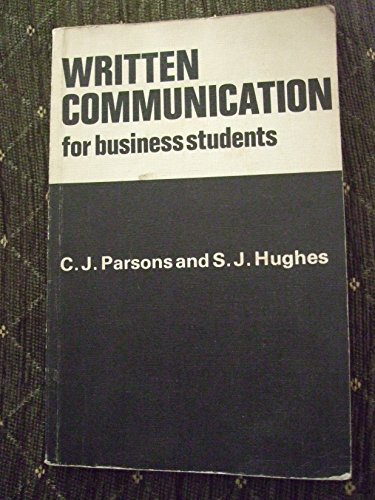 9780713115895: Written Communication for Business Students