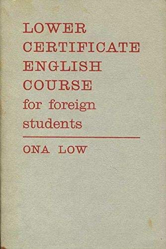 Beispielbild fr Lower Certificate English Course for Foreign Students zum Verkauf von Hamelyn