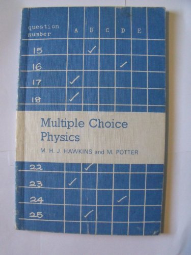Multiple Choice Physics (9780713116052) by Hawkins, M H J; Potter, M