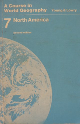 Stock image for Course in World Geography: North America, Including Central America and the Caribbean Islands Bk. 7 for sale by WorldofBooks