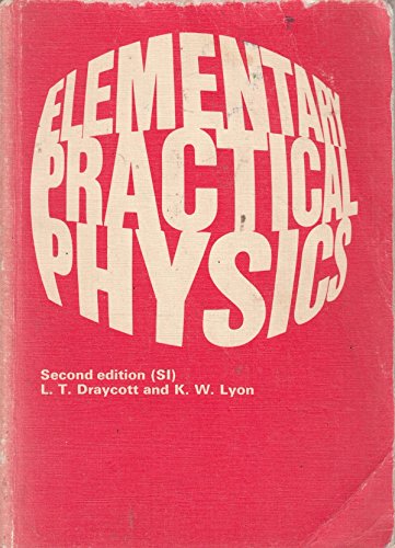 9780713116380: Elementary Practical Physics