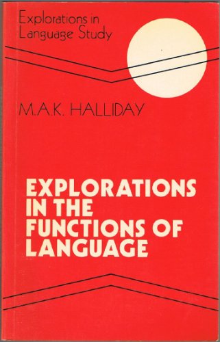 Beispielbild fr Explorations in the Function of Language (Explorations in Language Study S.) zum Verkauf von WorldofBooks