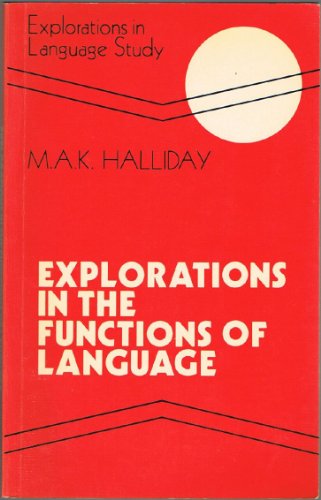 Imagen de archivo de Explorations in the Function of Language (Explorations in Language Study S.) a la venta por WorldofBooks