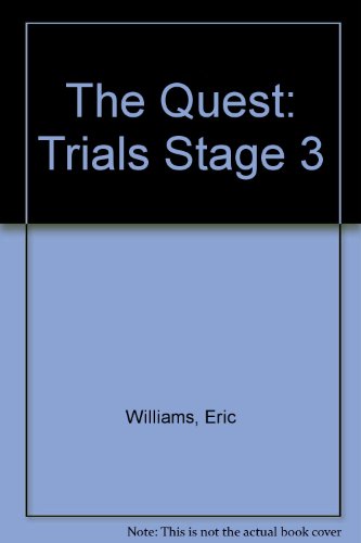 The Quest: Trials Stage 3 (9780713117516) by Williams, Eric