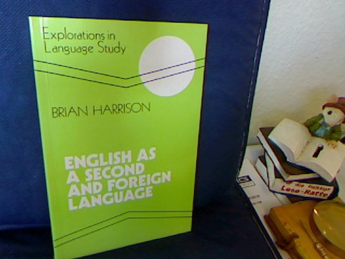 English as a Second and Foreign Language (Explorations in Language Study Series)